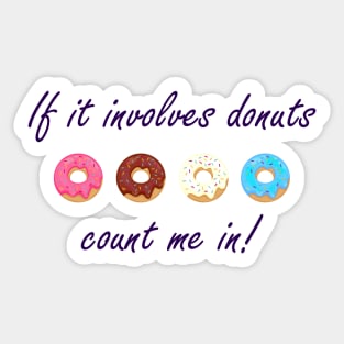 If it involves donuts count me in! Sticker